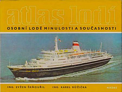 Atlas lodí - Osobní lodě minulosti a současnosti