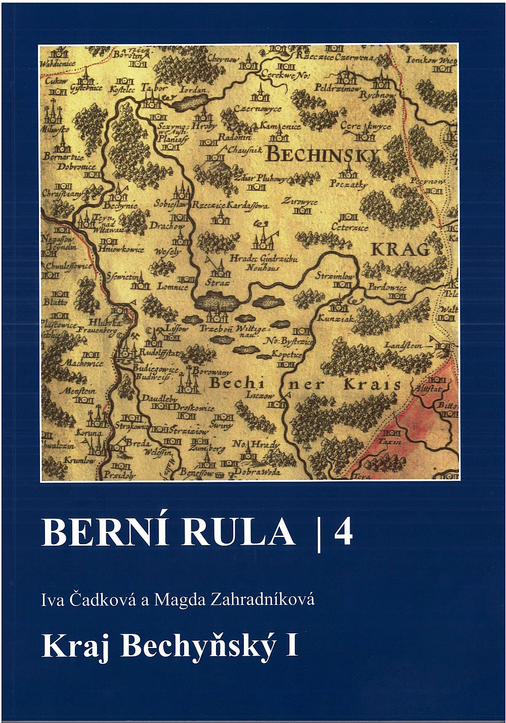 Berní rula 4-5. Kraj Bechyňský I