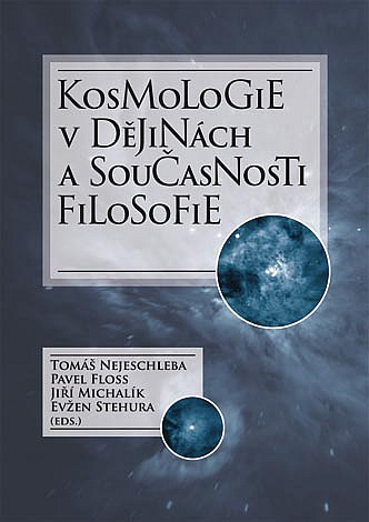 Kosmologie v dějinách a současnosti filosofie