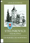 Strunkovice nad Blanicí - Od pravěku do novověku