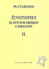 Životopisy slávnych Grékov a Rimanov II.