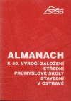 Almanach k 50 výročí založení SPŠ stavební Ostrava