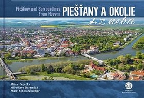 Piešťany a okolie z neba