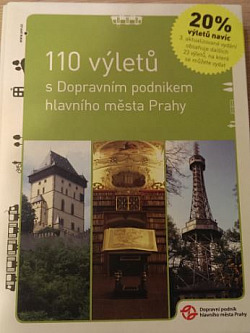 110 výletů s Dopravním podnikem hlavního města Prahy