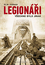 Legionáři - Všechno bylo jinak