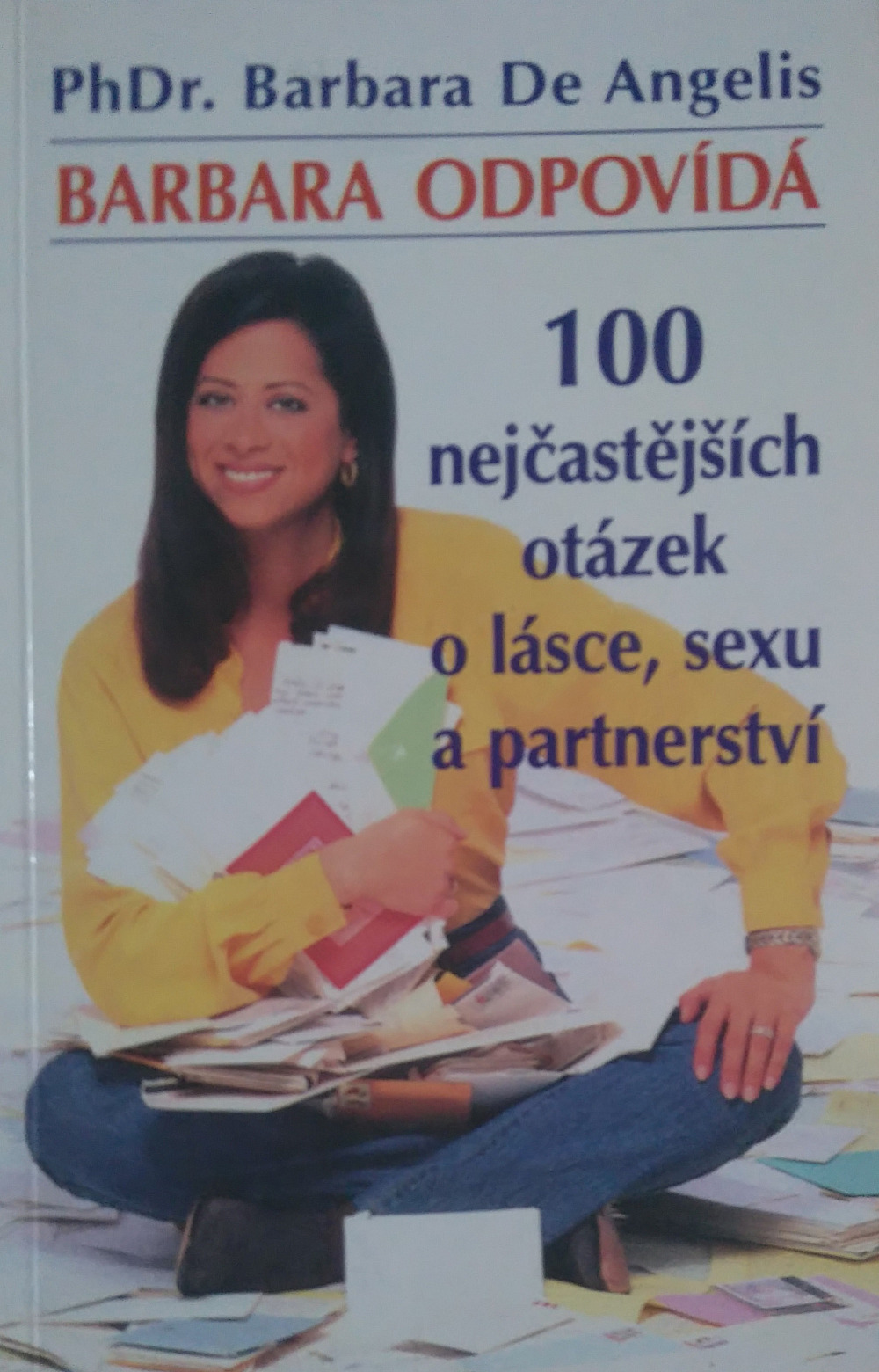 Barbara odpovídá - 100 nejčastějších otázek o lásce, sexu a partnerství