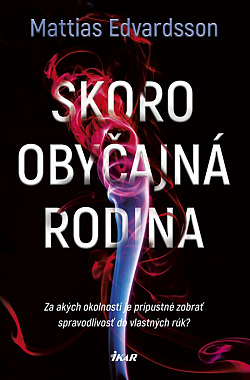 Skoro obyčajná rodina