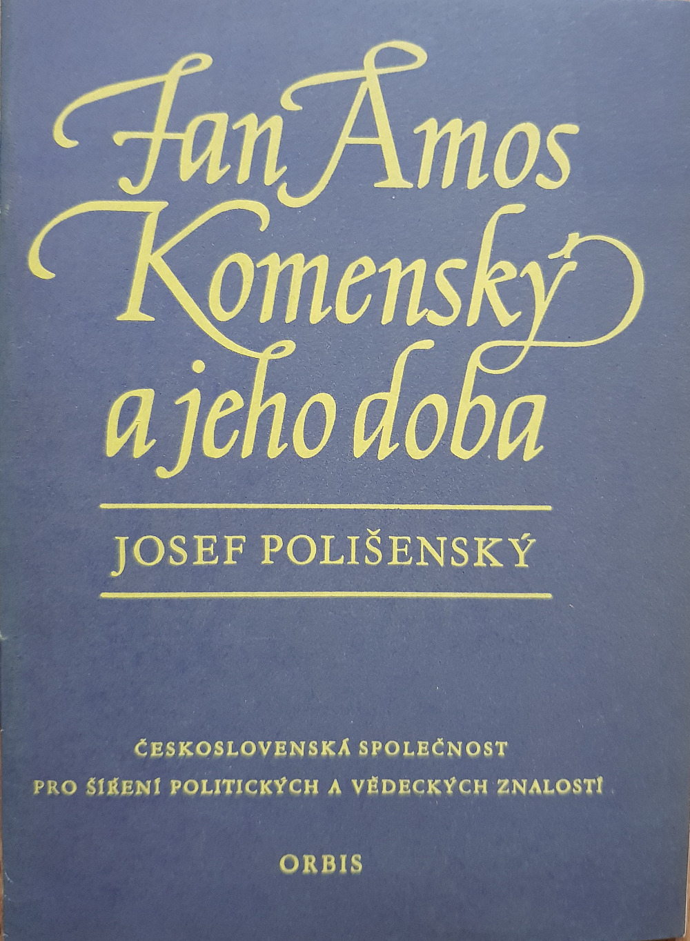 Jan Amos Komenský a jeho doba