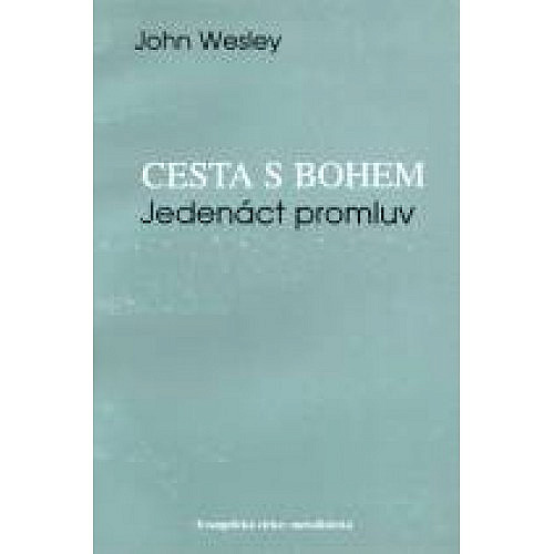 Cesta s Bohem - jedenáct promluv