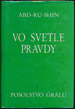 Vo svetle Pravdy - Posolstvo Grálu