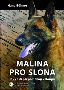 Malina pro slona: Jak čeští psi pomáhají v Kongu