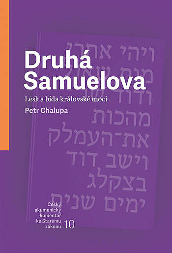 Druhá Samuelova - Lesk a bída královské moci