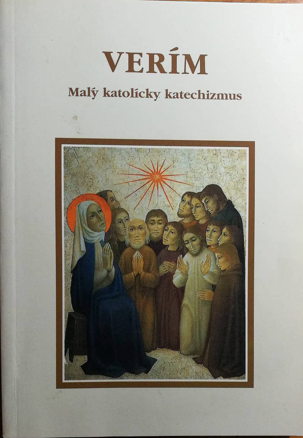 Verím - Malý katolícky katechizmus