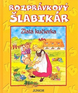 Rozprávkový šlabikár - Zlatá kučierka