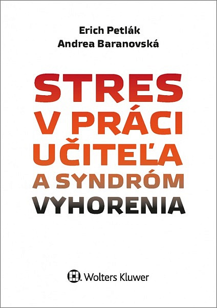 Stres v práci učiteľa a syndróm vyhorenia