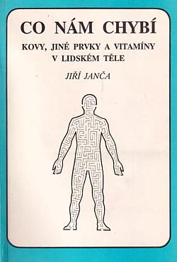 Co nám chybí: Kovy, jiné prvky a vitamíny v lidském těle