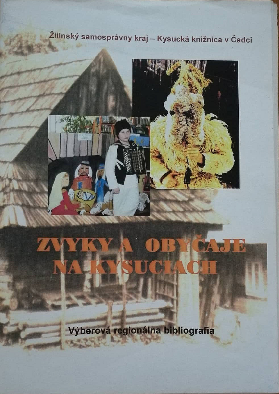 Zvyky a obyčaje na Kysuciach