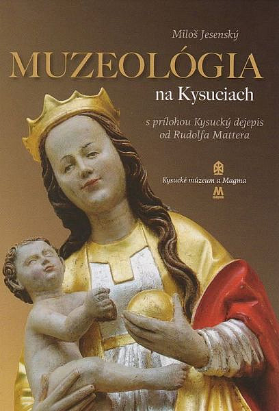 Muzeológia na Kysuciach