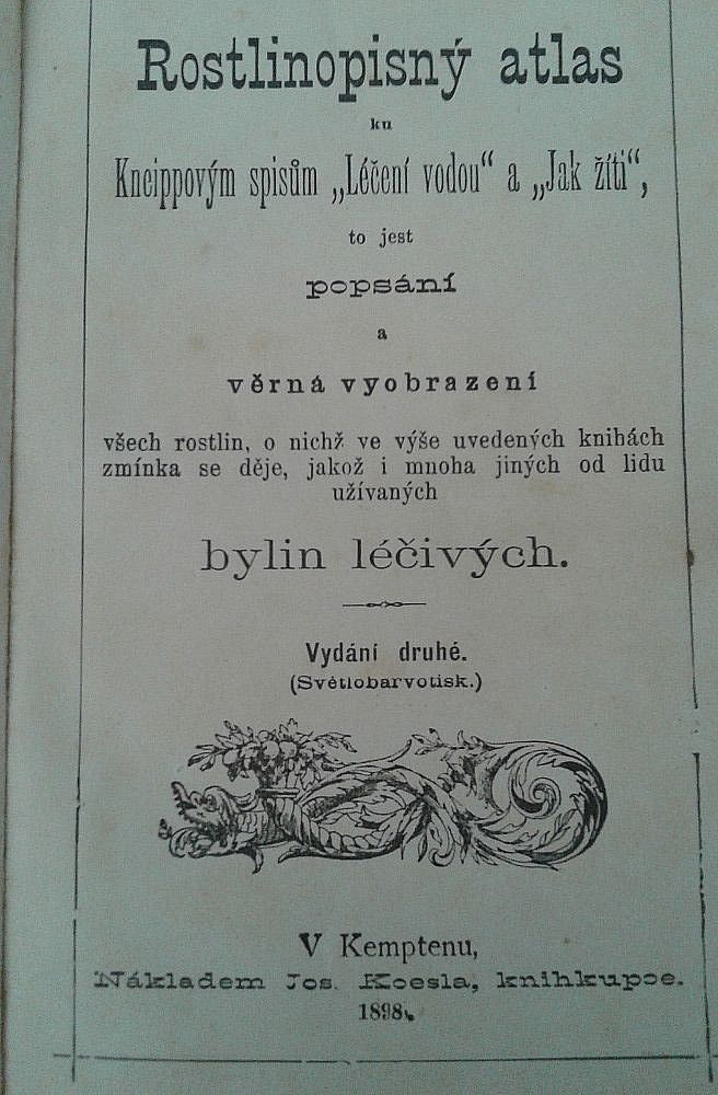 Rostlinopisný atlas ku Kneippovým spisům Léčení vodou a Jak žíti, to jest popsání a věrná vyobrazení všech rostlin