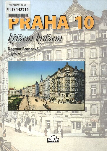 Praha 10 křížem krážem