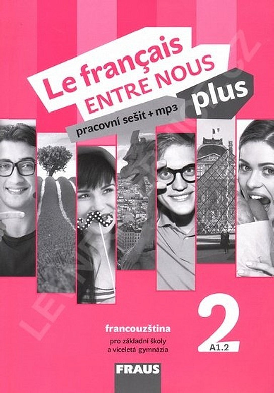 Le français ENTRE NOUS plus 2 - pracovní sešit