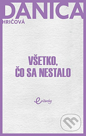 Všetko, čo sa nestalo