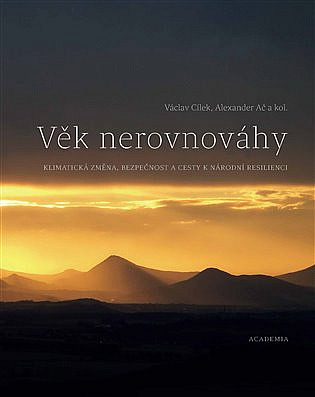 Věk nerovnováhy: Klimatická změna, bezpečnost a cesty k národní resilienci