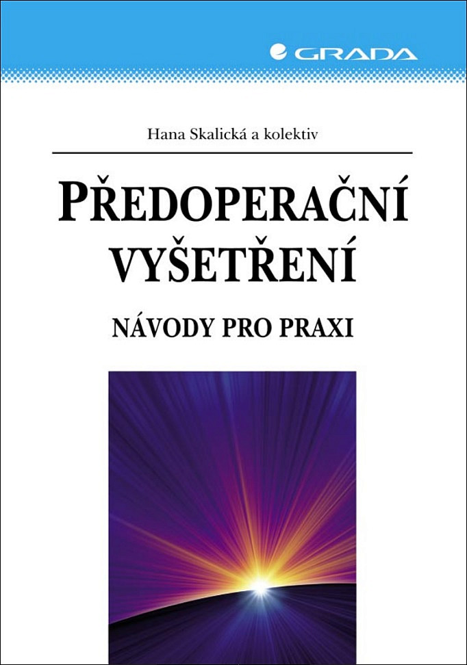 Předoperační vyšetření: návody pro praxi