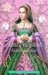 Anna Boleynová - Králova posedlost