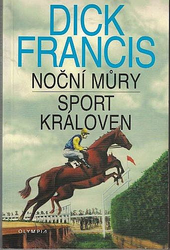 Noční můry, Sport královen