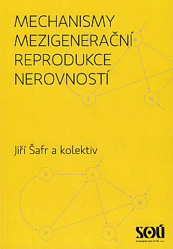 Mechanismy mezigenerační reprodukce nerovností