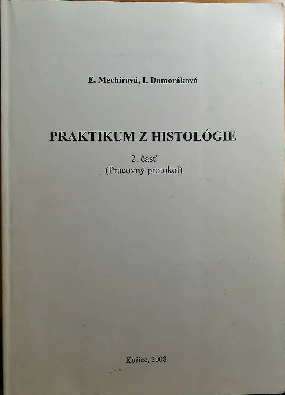 Praktikum z histológie 2. časť (pracovný protokol)