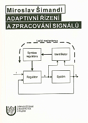 Adaptivní řízení a zpracování signálů