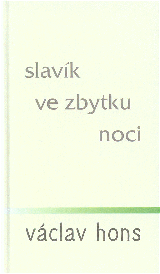 Slavík ve zbytku noci