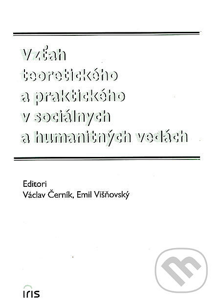 Vzťah teoretického a praktického v sociálnych a humanitných vedách