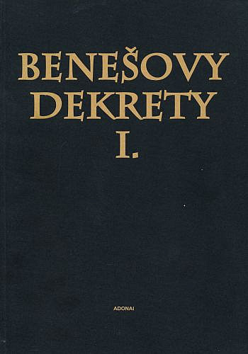 Benešovy dekrety I.