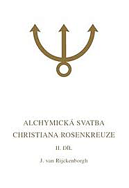 Alchymická svatba Christiana Rosenkreuze, II. díl