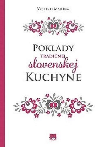 Poklady tradičnej slovenskej kuchyne