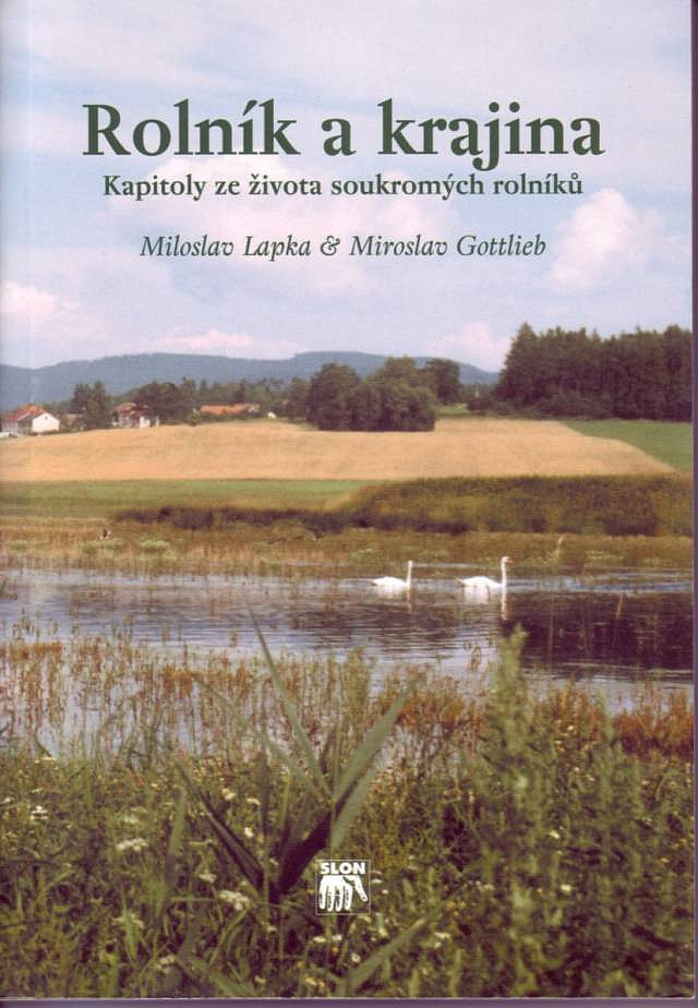 Rolník a krajina: Kapitoly ze života soukromých rolníků