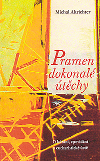 Pramen dokonalé útěchy