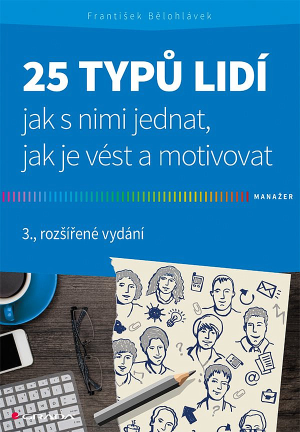 25 typů lidí – Jak s nimi jednat, jak je vést a motivovat