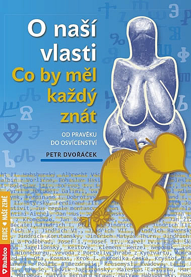 O naší vlasti: Co by měl každý znát - od pravěku do osvícenství