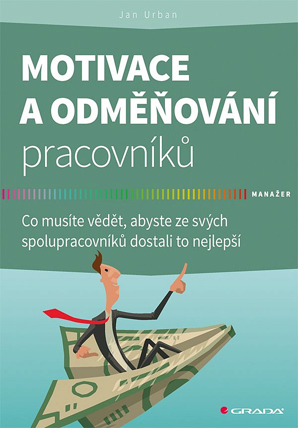 Motivace a odměňování pracovníků