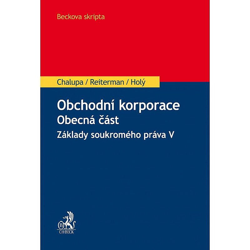 Obchodní korporace. Obecná část