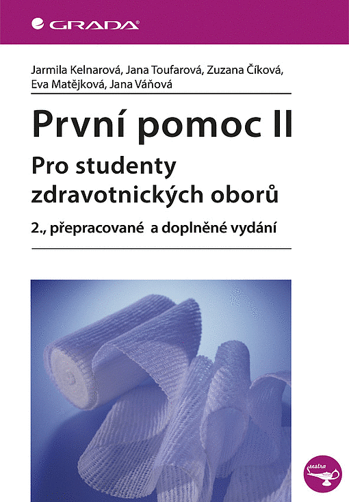 První pomoc pro studenty zdravotnických oborů ll, - 2. přepracované a doplněné vydání