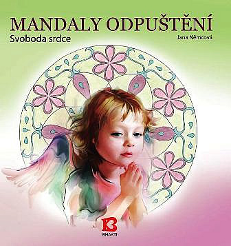 Mandaly odpuštění: Svoboda srdce