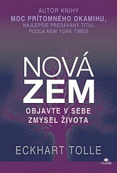 Nová zem – Objavte v sebe zmysel života