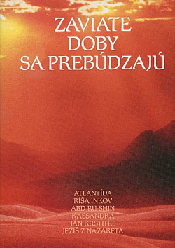 Zaviate doby sa prebúdzajú II.