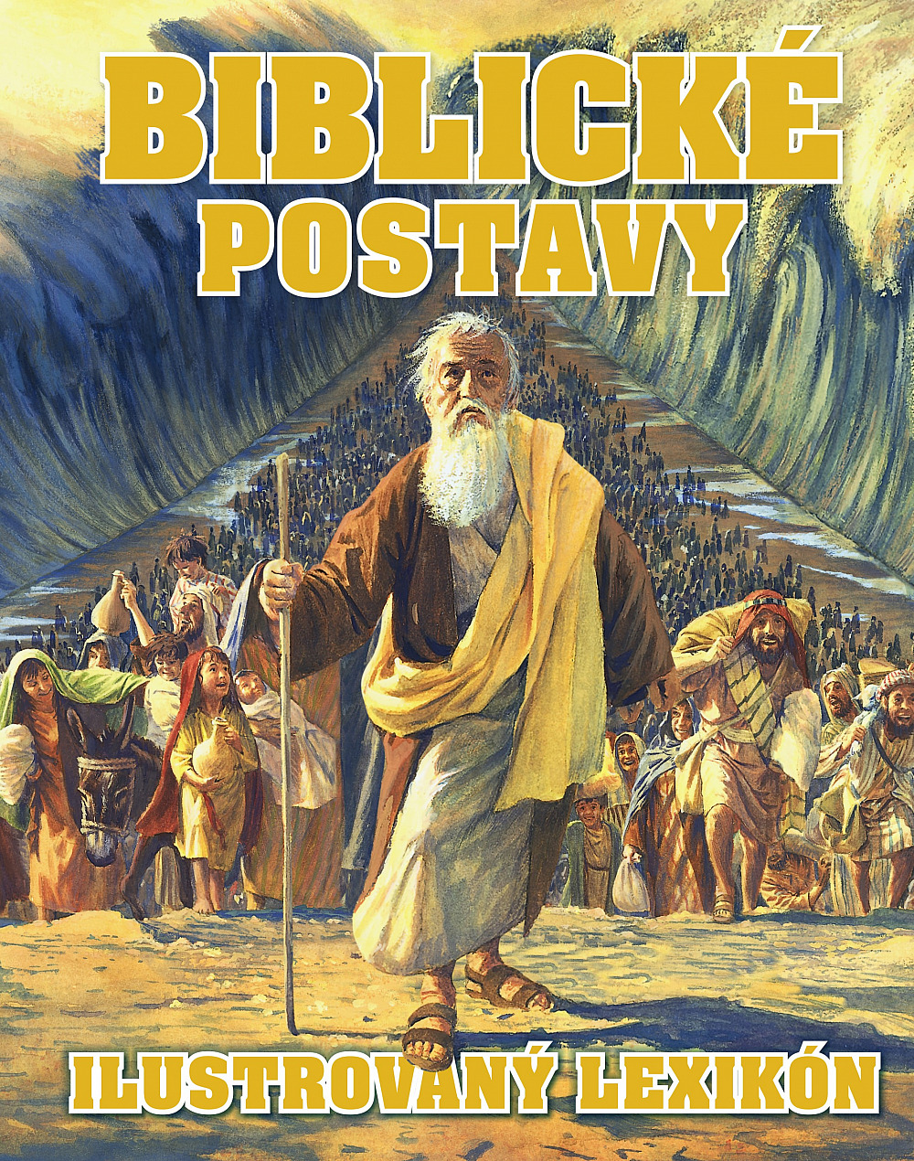 Biblické postavy: Ilustrovaný lexikón