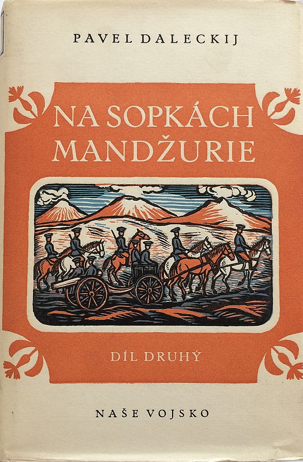 Na sopkách Mandžurie - 2. díl